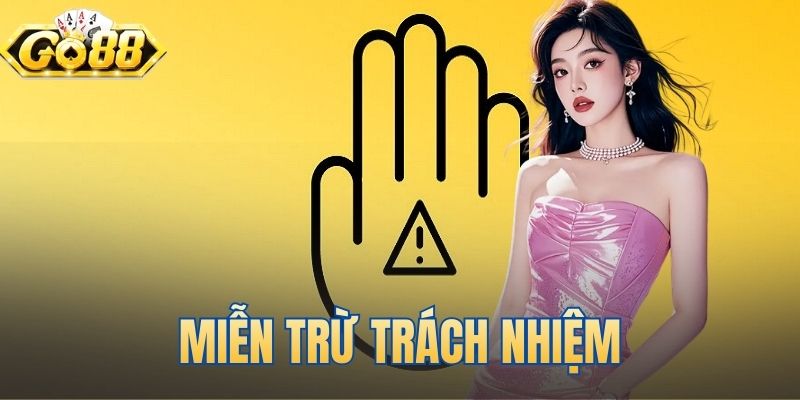 Miễn Trừ Trách Nhiệm