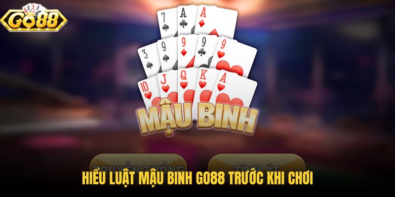 hieu-luat-mau-binh-go88-truoc-khi-choi hieu-luat-mau-binh-go88-truoc-khi-choi