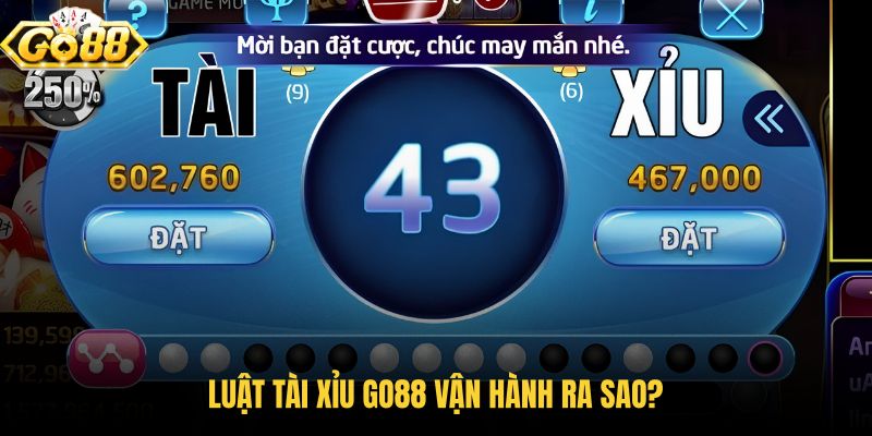 luat-tai-xiu-go88-van-hanh-ra-sao